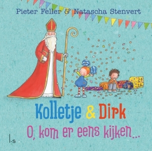 Kolletje & Dirk - O, kom er eens kijken... book cover