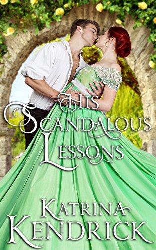 His Scandalous Lessons (Private Arrangements, #1)