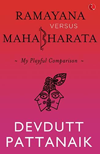 Ramayana Versus Mahabharata book cover