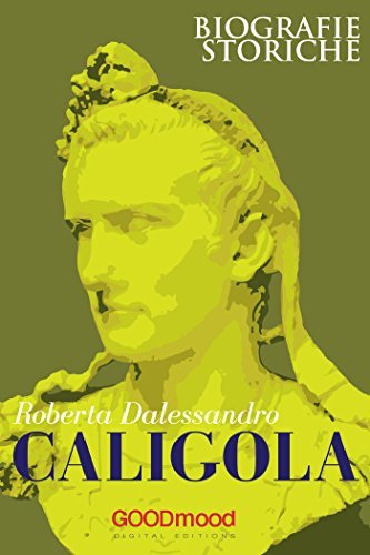 Caligola (Biografie Storiche)