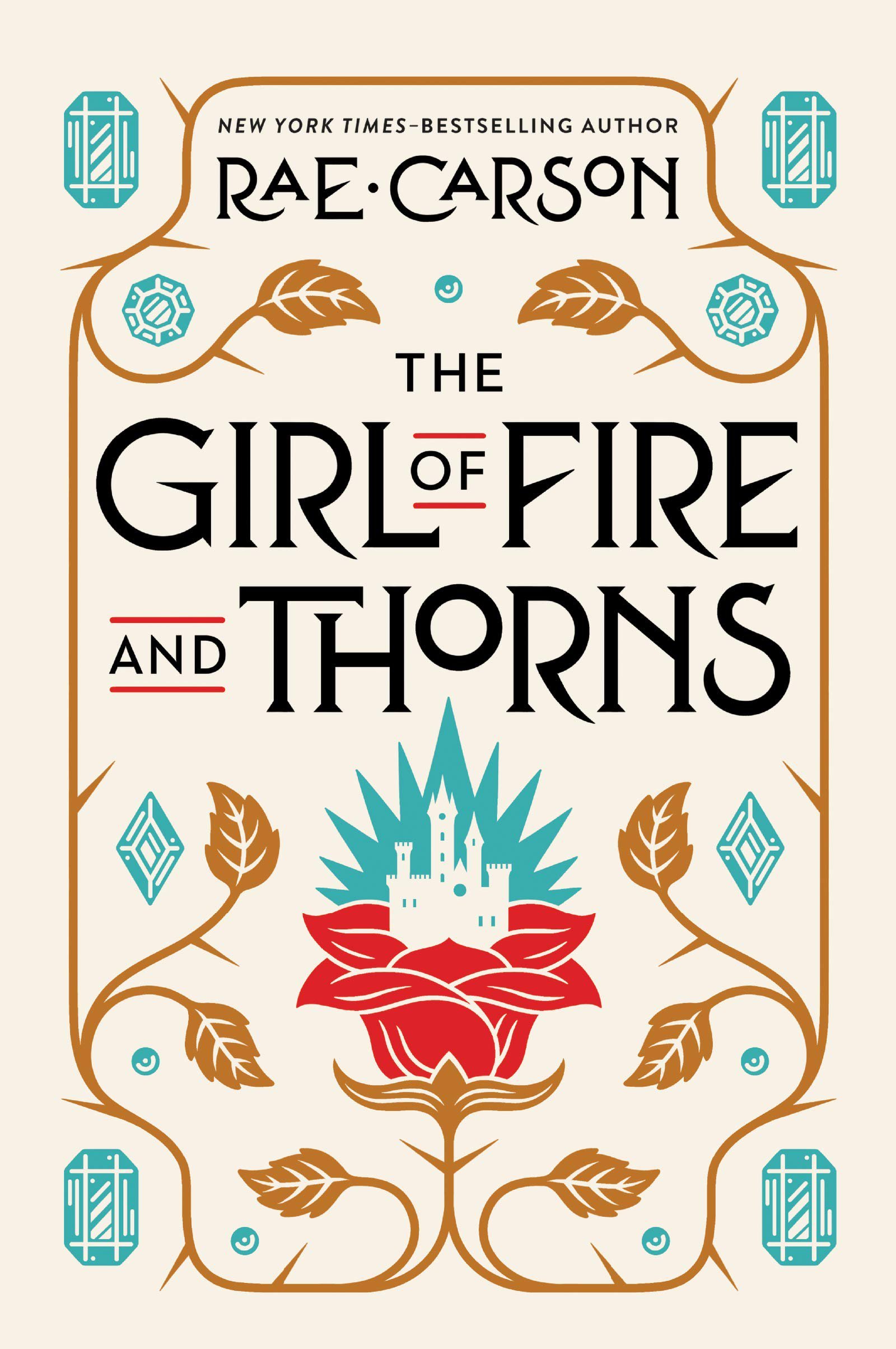 The Girl of Fire and Thorns (Fire and Thorns, #1)