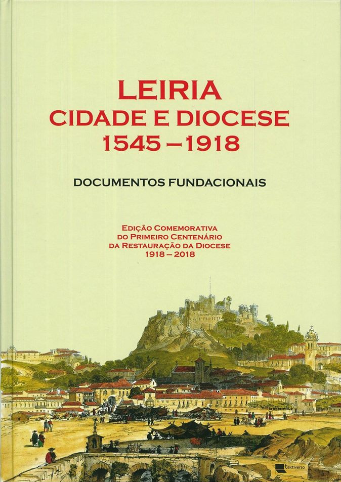 Leiria Cidade e Diocese, 1545-1918 book cover