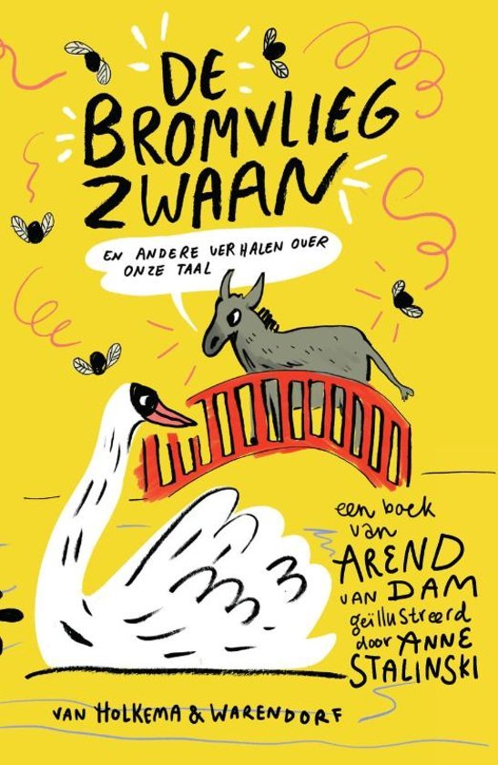 De bromvliegzwaan en andere verhalen over onze taal book cover