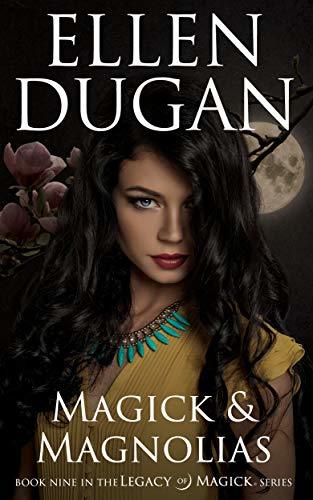 Magick & Magnolias book cover