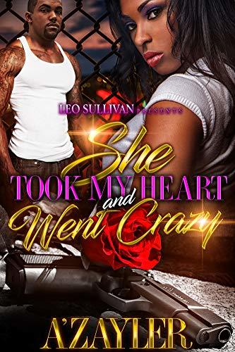 She Took My Heart and Went Crazy book cover