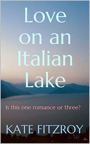 Love on an Italian Lake: Is this one romance or three?