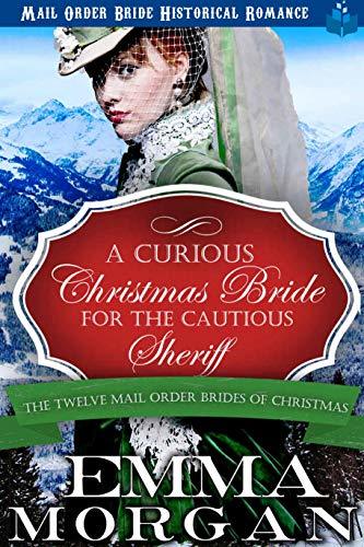 A Curious Christmas Bride for the Cautious Sheriff book cover