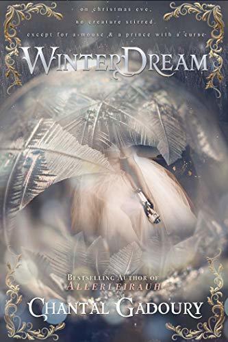 Winterdream: A Retelling of The Nutcracker