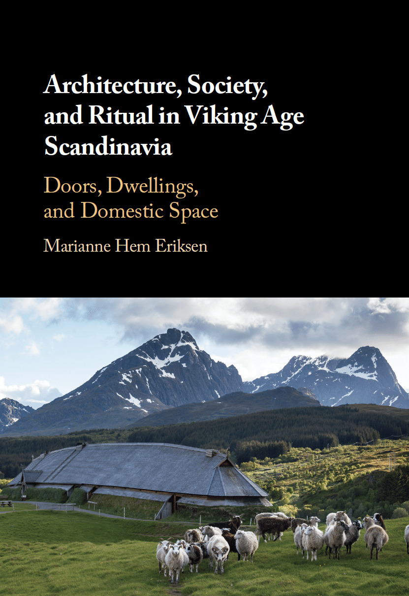 Architecture, Society, and Ritual in Viking Age Scandinavia: Doors ...