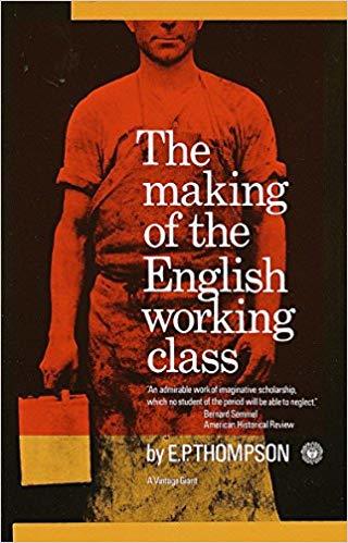 The Making of the English Working Class cover