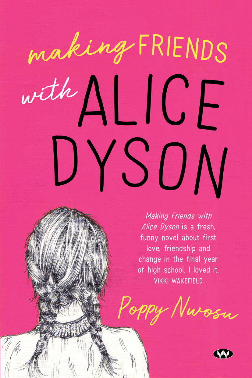 Making Friends with Alice Dyson