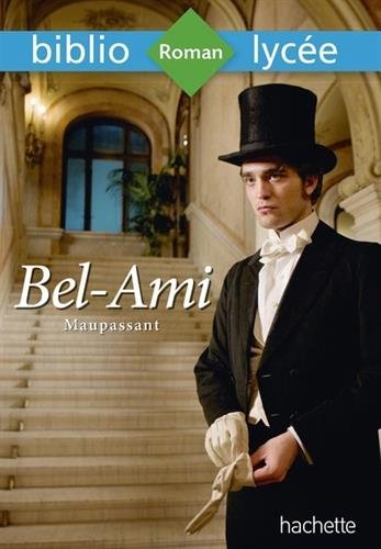 Bibliolycée - Bel-Ami, Guy de Maupassant book cover