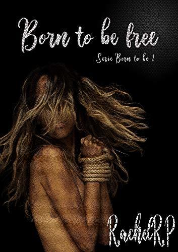 Born to be free book cover