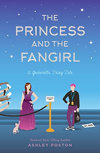 The Princess and the Fangirl (Once Upon a Con, #2)