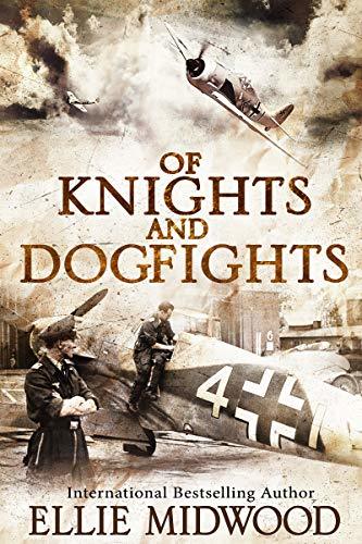 Of Knights and Dogfights book cover