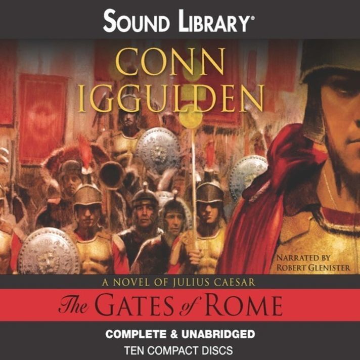 The Gates of Rome (Emperor, 1) by Conn Iggulden Goodreads