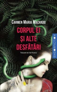Corpul ei și alte desfătări