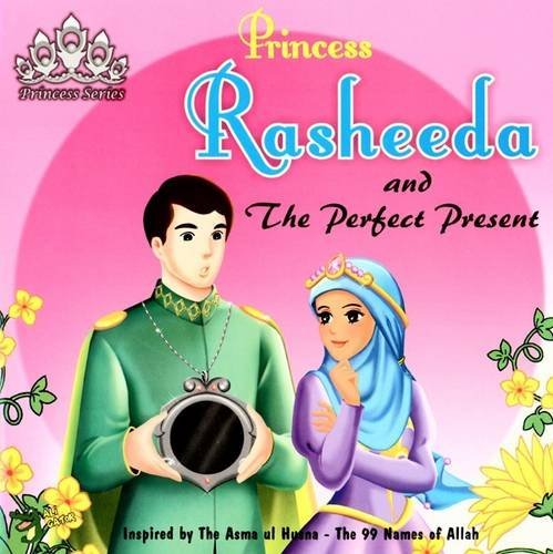 Princess Rasheeda and the Perfect Present by Gator Ali | Goodreads