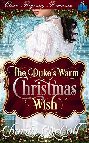The Duke's Warm Christmas Wish book cover