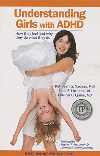 Understanding Girls with ADHD: How they feel and why they do what they do