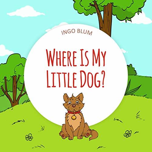 Where Is My Little Dog?