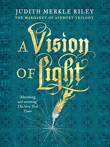 A Vision of Light (Margaret of Ashbury, #1)