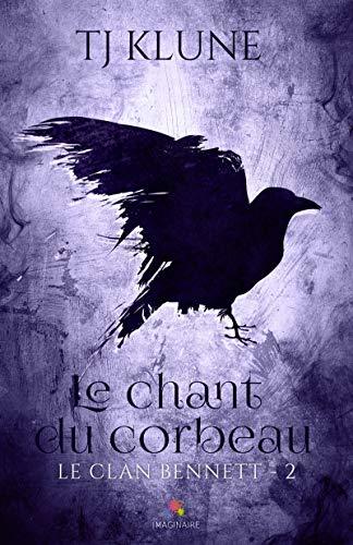 Le Chant du corbeau (Le Clan Bennett #2)