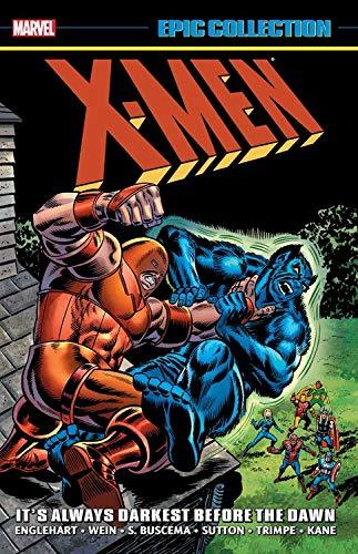 X-Men Epic Collection, Vol. 4: It's Always Darkest Before the Dawn