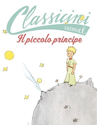 Il Piccolo Principe da Antoine de Saint-Exupéry book cover