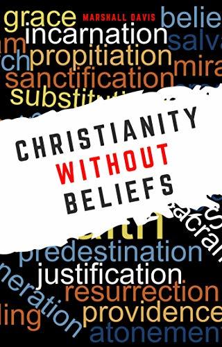 Christianity Without Beliefs