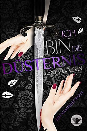 Ich bin die Düsternis book cover