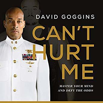 Can't Hurt Me: Master Your Mind and Defy the Odds