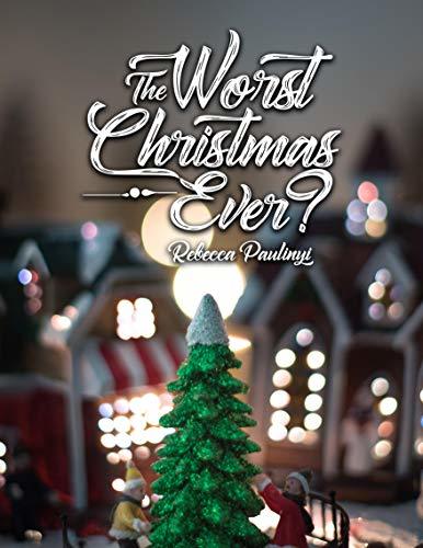 The Worst Christmas Ever?