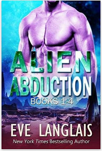 Alien Abduction Bundle 1: Books 1-4 by Eve Langlais | Goodreads