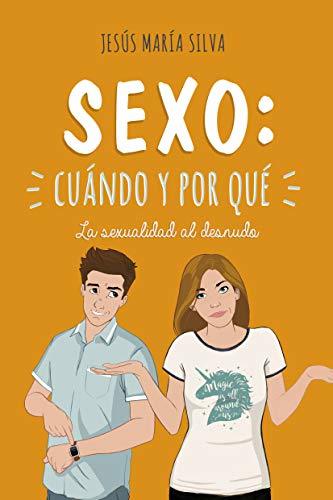 Sexo: cuándo y por qué