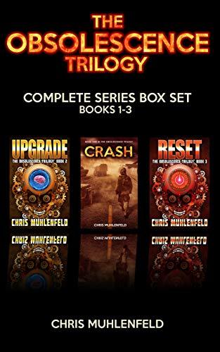 The Obsolescence Trilogy: A Sci-Fi Thriller: The Complete Box Set
