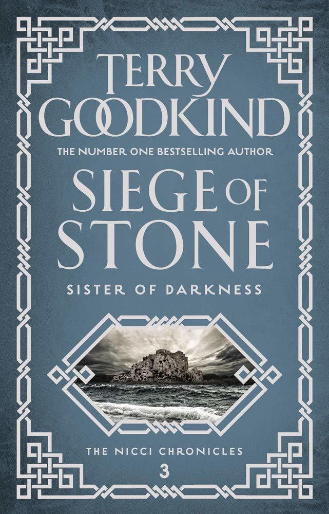 Siege of Stone (Sister of Darkness: The Nicci Chronicles)