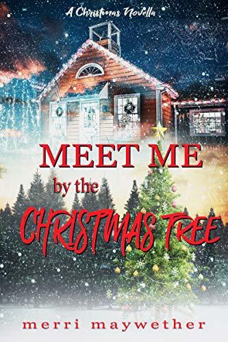 Meet Me By The Christmas Tree book cover