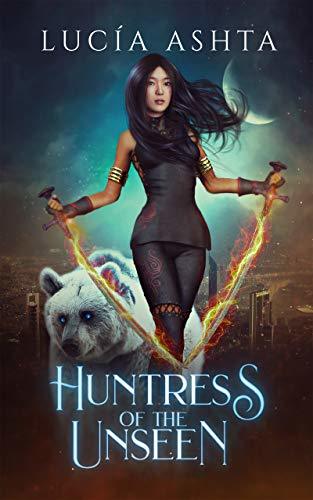 Huntress of the Unseen book cover