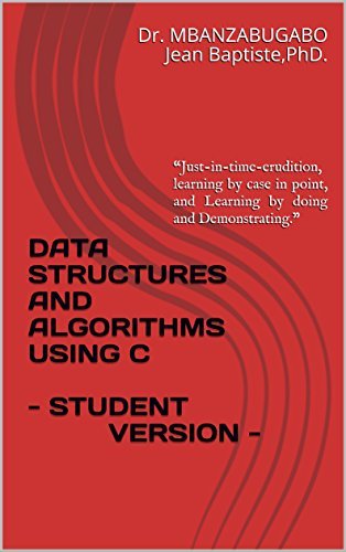 DATA STRUCTURES AND ALGORITHMS USING C - STUDENT VERSION -: “Just-in ...
