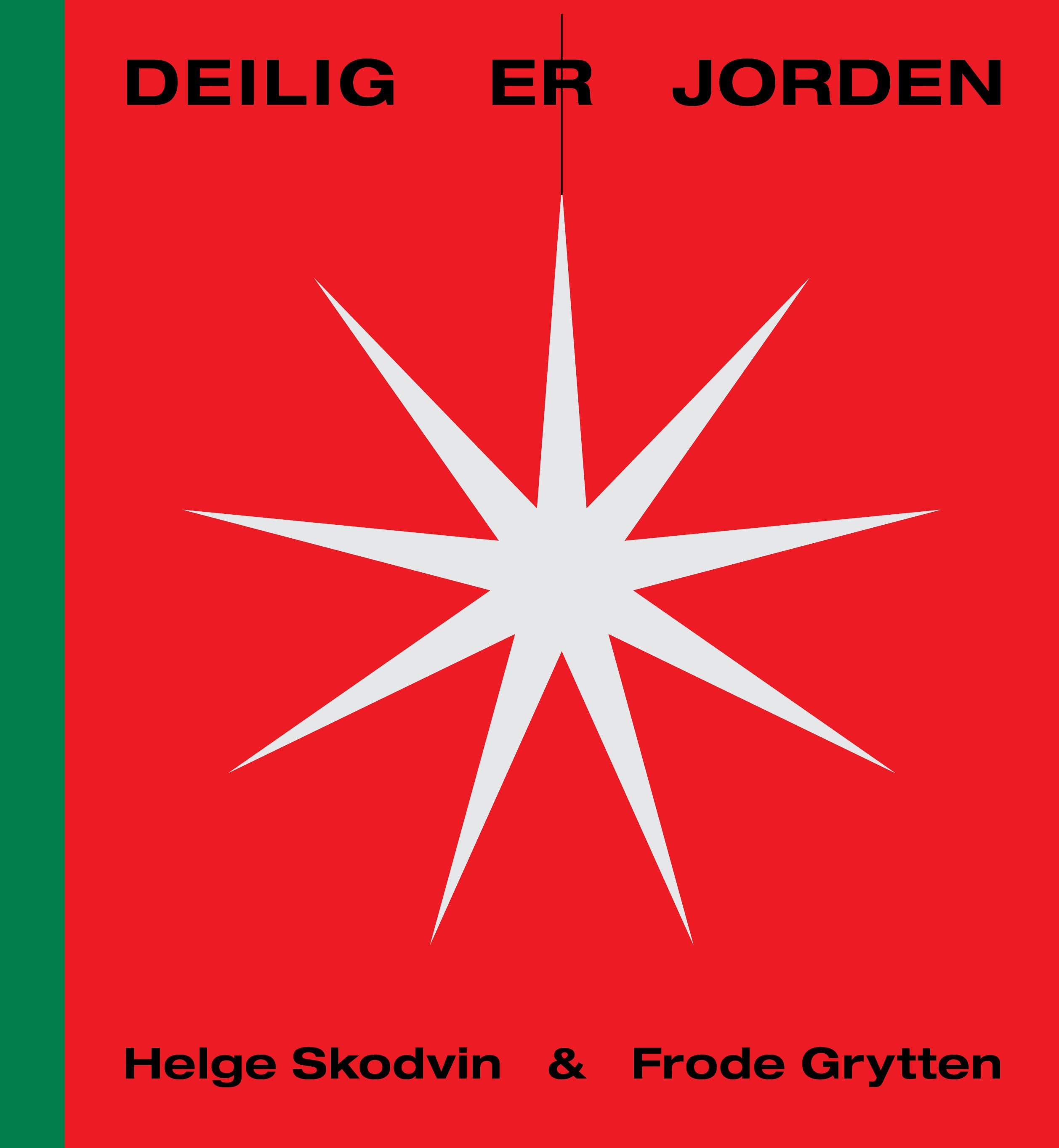 Deilig er jorden by Frode Grytten | Goodreads