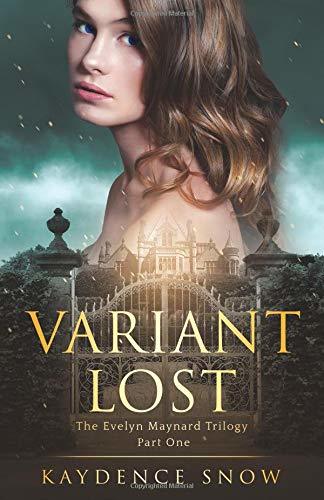 Variant Lost (The Evelyn Maynard Trilogy, #1)