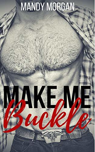 Make Me Buckle book cover