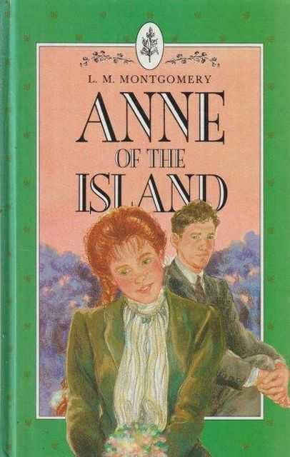 Anne of the Island (Anne of Green Gables, #3)