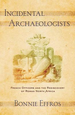 Incidental Archaeologists book cover