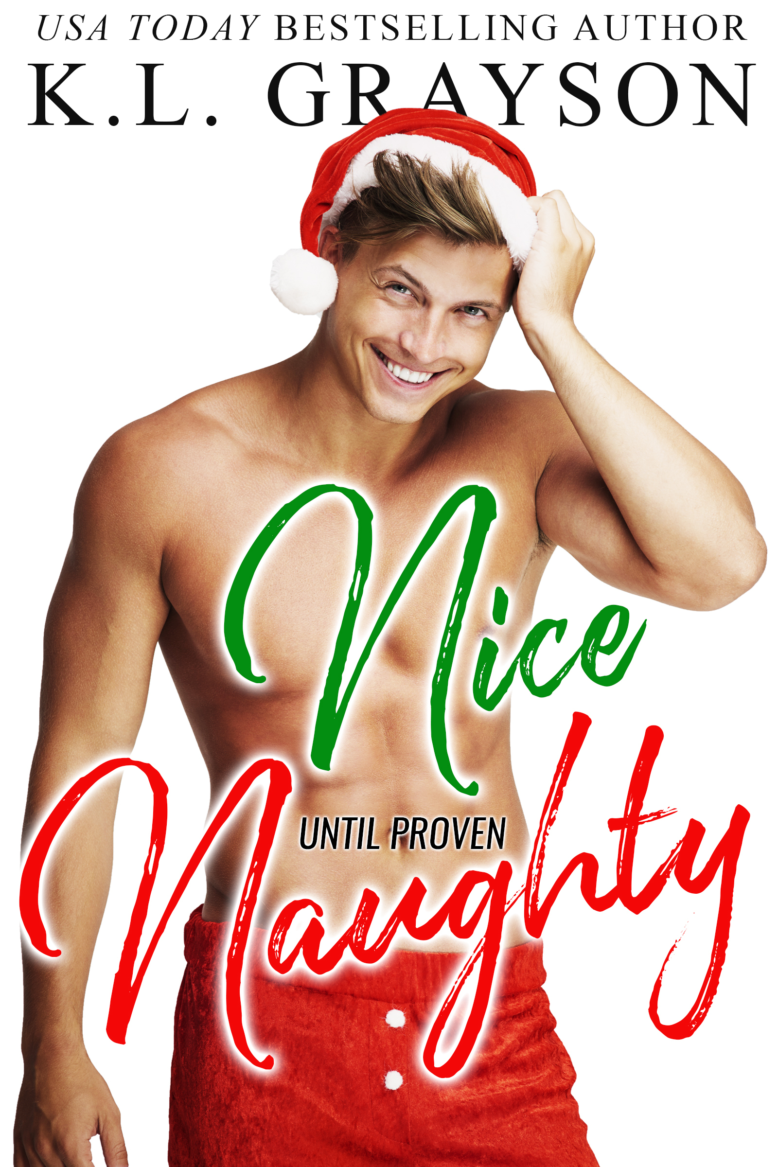 Nice Until Proven Naughty book cover