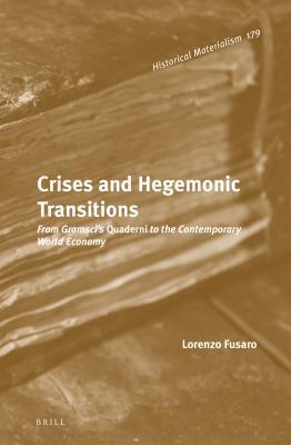 Crises and Hegemonic Transitions book cover