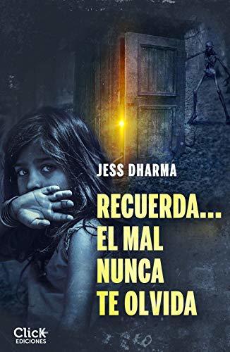 Recuerda... El mal nunca te olvida (Novela Thriller Suspense) book cover