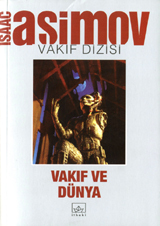 Vakıf ve Dünya (Vakıf, #5)