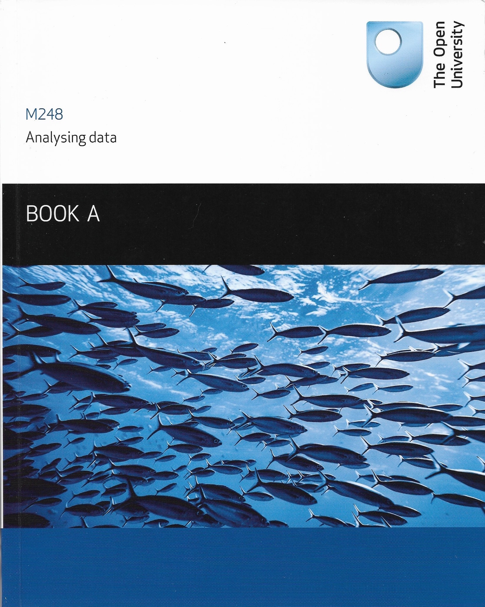 M248 Analysing Data Book A by The Open University | Goodreads